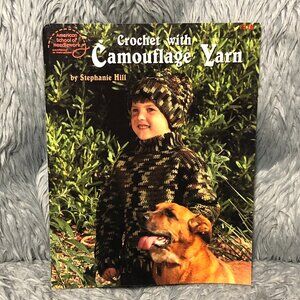 Crochet with Camouflage Pattern Book Stephanie Hill Outdoor Rugged